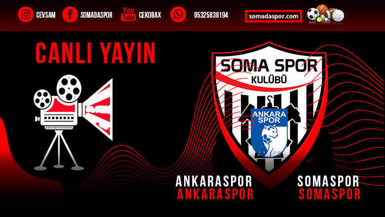 Ankaraspor-Somaspor Maçı Canlı Yayınlanacak