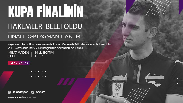 Final ve 3’lük Maçlarının Hakemleri Belli Oldu