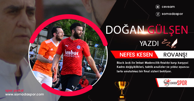 Finalde Dev Kapışma: Black Jack ile İmbat Madencilik Arasında Nefes Kesen Rövanş