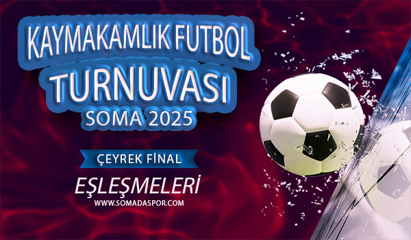 Kaymakamlık Futbol Turnuvası Çeyrek Final Eşleşmeler