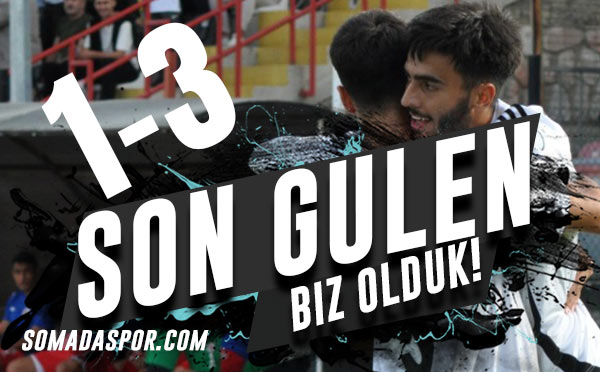 Gülen Biz Olduk! Menemen FK 1-3 Somaspor