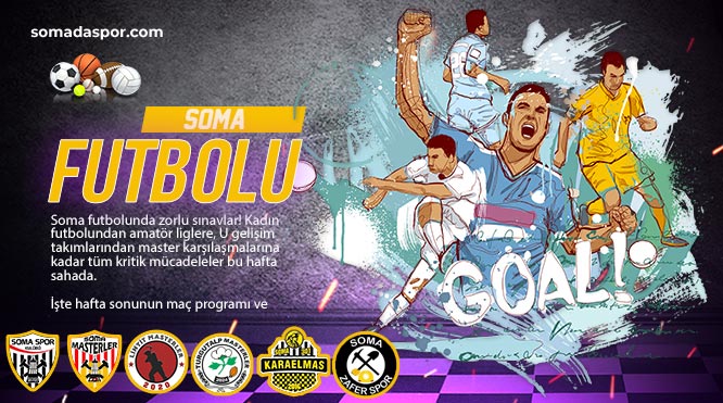 Soma Futbolunda Bu Hafta Kritik Maçlar