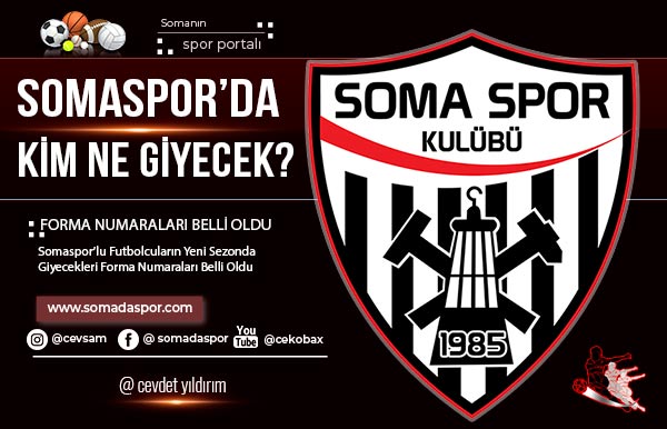 Somaspor’lu Futbolcuların Giyecekleri Forma Numaraları Belli Oldu