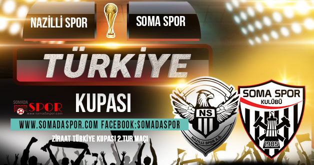 Somaspor’un Kupada Rakibi Nazillispor Oldu