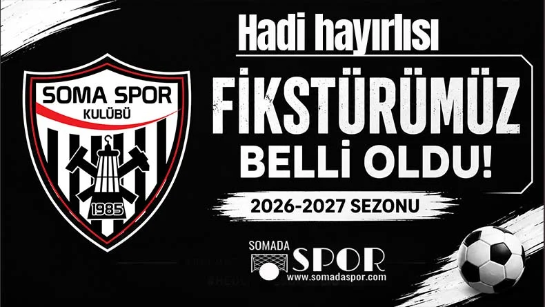Somaspor’un 2026-2027 Sezonu Fikstürü Belli Oldu